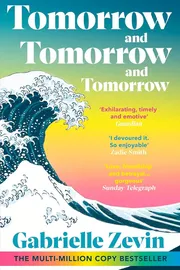 Cover of Tomorrow, and Tomorrow, and Tomorrow